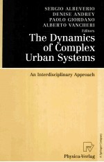 <em>The</em> Dynamics <em>of</em> Complex Urban <em>Systems</em> An Interdisciplinary Approach