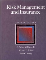 RISK <em>MANAGEMENT</em> AND INSURANCE SEVENTH EDITION
