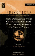 NEW <em>DEVELOPMENTS</em> IN COMPUTABLE GENERAL EQUILIBRIUM ANALYSIS FOR TRADE POLICY
