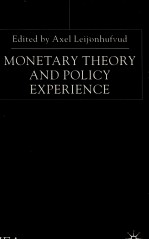MONETARY <em>THEORY</em> <em>AND</em> POLICY EXPERIENCE
