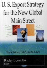 U.S.EXPORT STRATEGY <em>F</em>OR THE NEWGLOBAL MAIN STREET