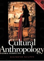 CULTUR<em>A</em>L <em>A</em>NTHROPOLOGY  <em>A</em> GLOB<em>A</em>L PERSPECTIVE  <em>FOURTH</em> <em>EDITION</em>