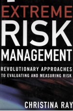 EXTREME RISK <em>MANAGEMENT</em>