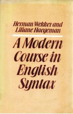 A MODERN <em>COURSE</em> IN <em>ENGLISH</em> SYNTAX