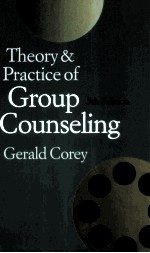 <em>THEORY</em> AND <em>PRACTICE</em> OF GROUP COUNSEL<em>IN</em>G  FIFTH EDITION