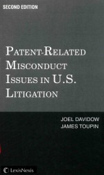 <em>Patent</em> related misconduct issues in U.S. litigatio