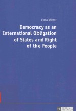 Democracy as an international obligation <em>of</em> states and right <em>of</em> the people