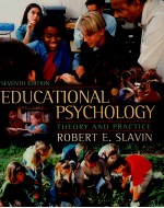 EDUCATIONAL PSYCHOLOGY:<em>THEORY</em> AND <em>PRACTICE</em> SEVENTH EDITION