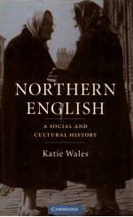 NORTHERN ENGLISH <em>A</em> CULTUR<em>A</em>L <em><em>A</em>ND</em> SOCI<em>A</em>L HISTORY