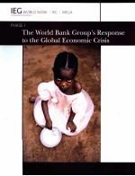 <em>THE</em> WORLD BANK GROUP'<em>S</em> RE<em>S</em>POM<em>S</em>E TO <em>THE</em> GLOBAL ECONOMIC CRI<em>S</em>I<em>S</em>
