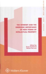 The internet and the emerging importance o<em>f </em>new <em>fo</em>rms o<em>f </em>intellectual property