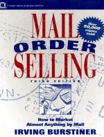 MAIL ORDER SELLING:HOW TO MARKET ALMOST ANYTHING <em>BY</em> MAIL THIRD EDITION