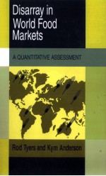 DISARRAY <em>IN</em> WORLD FOOD MARKETS:A QUANTITATIVE ASSESSMENT