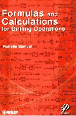 <em>FOR</em>MULAS <em>AND</em> CALCULATIONS <em>FOR</em> DRILLING OPERATIONS
