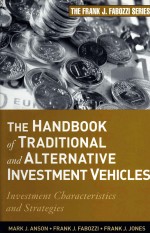 <em>THE</em> <em>HANDBOOK</em> <em>OF</em> TRADITIONAL AND ALTERNATIVE INVESTMENT VEHICLES