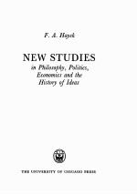 NEW STUDIES IN PHILOSOPHY，POLITICS，ECONOMICS AND <em>THE</em> HISTORY OF IDEAS