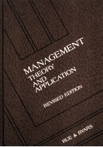 <em>MANAGEMENT</em> THEORY AND APPLICATION REVISED EDITION