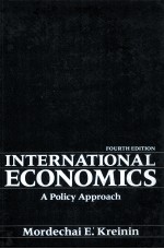 INTERN<em>A</em>TION<em>A</em>L ECONOMICS  <em>A</em> POLICY <em>A</em>PPRO<em>A</em>CH <em>FOURTH</em> <em>EDITION</em>
