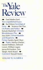 <em>THE</em> YALE REVIEW VOL.78 NUMBER 4