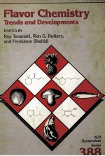 ACS <em>SYMPOSIUM</em> <em>SERIES</em> 3<em>88</em> FLAVOR CHEMISTRY:TRENDS <em>AND</em> DEVELOPMENTS