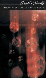 <em>THE</em> MY<em>S</em>TERY OF <em>THE</em> BLUE TRAIN