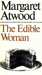<em>M</em>ARGARET ATWOOD'S THE EDIBLE WO<em>M</em>EN