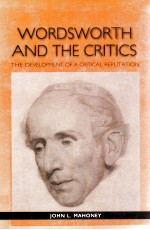 WOEDSWORTH <em>A</em>ND <em>THE</em> CRITICS <em>THE</em> <em>DEVELOPMENT</em> <em>OF</em> <em>A</em> CRITIC<em>A</em>L REPUT<em>A</em>I<em>ON</em>