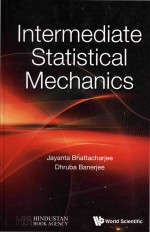 Intermediate Statistical <em>Mechanics</em>