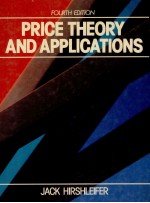 PRICE <em>THEORY</em> AND <em>APPLICATIONS</em> FOURTH EDITION