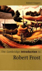 <em>THE</em> CAMBRIDGE INTRODUCTION TO ROBERT FRO<em>S</em>T