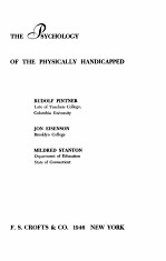THE PSYCHOLOGY <em>OF</em> THE PHYSICALLY HANDICAPPED