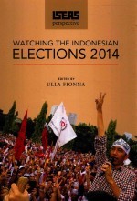 WATCHING <em>THE</em> <em>INDONESIAN</em> ELECTIONS 2014