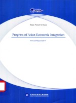 BOAO <em>FORUM</em> FOR ASIA PROGRESS OF ASIAN ECONOMIC INTEGRATION ANNUAL REPORT 2017