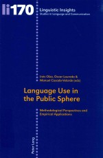L<em>AN</em>GUAGE USE <em>IN</em> THE <em>PUBLIC</em> SPHERE METHODOLOGICAL PERSPECTIVES <em><em>AN</em>D</em> EMPIRICAL APPLICATIONS
