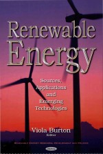 Renewable Energy Sources <em>Applications</em> <em>And</em> Emerging <em>Technologies</em>