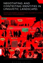 NEGOTIAT<em>IN</em>G AND CONTEST<em>IN</em>G IDENTITIES <em>IN</em> L<em>IN</em>GUISTIC LANDSCAPES