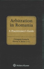 arbitration <em>in</em> romania a practitioner's guide