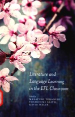 LITERATURE AND <em>LANGUAGE</em> LEARNING IN <em>THE</em> EFL CLASSROOM
