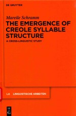 <em>THE</em> EMERGENCE <em>OF</em> CREOLE SYLLABLE STRUCTURE A CROSS-<em>LINGUISTIC</em> STUDY