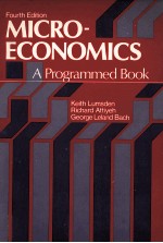 MICROECONOMICS:<em>A</em> PROGR<em>A</em>MMED BOOK <em>FOURTH</em> <em>EDITION</em>