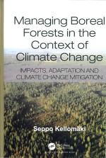 Manag<em>in</em>g Boreal Forests <em>In</em> The Context <em>Of</em> Climate Change