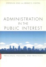 Adm<em>in</em>istration <em>in</em> the <em>public</em> <em>in</em>terest