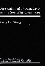 AGRICULTURAL PRODUCTIVITY <em>IN</em> THE SOCIALIST COUNTRIES