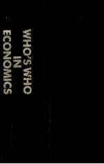 WHO'S WHO IN ECONOMICS A BIOGRAPHICAL <em>OF</em> MAJOR ECONOMISTS 1700-1986