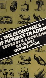 THE ECONOMICS OF FUTUES TR<em>A</em>DING