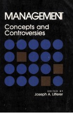 <em>MANAGEMENT</em>:CONCEPTS AND CONTROVERSIES