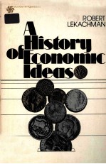 A HISTORY OF <em>ECONOMIC</em> IDEAS