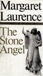M<em>A</em>RG<em>A</em>RET L<em>A</em>URENCE THE STONE <em>A</em>NGEL