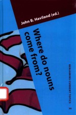 WHERE DO NOUN<e<em>m</em>>S</e<em>m</em>> CO<em>M</em>E FRO<em>M</em>？