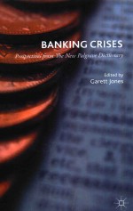 BANKING <em>C</em>RISES PERSPE<em>C</em>TIVES FROM THE NEW PALGRAVE DI<em>C</em>TIONARY
